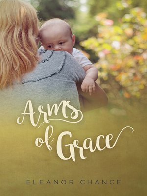 cover image of Arms of Grace, Book 1